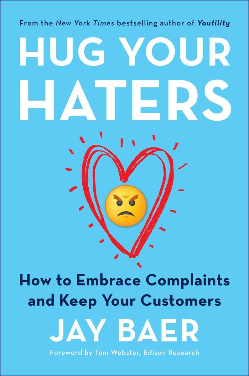 Copertina del libro Hug Your Haters di Jay Baer