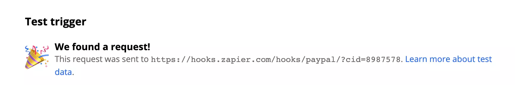A successful test of a PayPal Successful Sale trigger