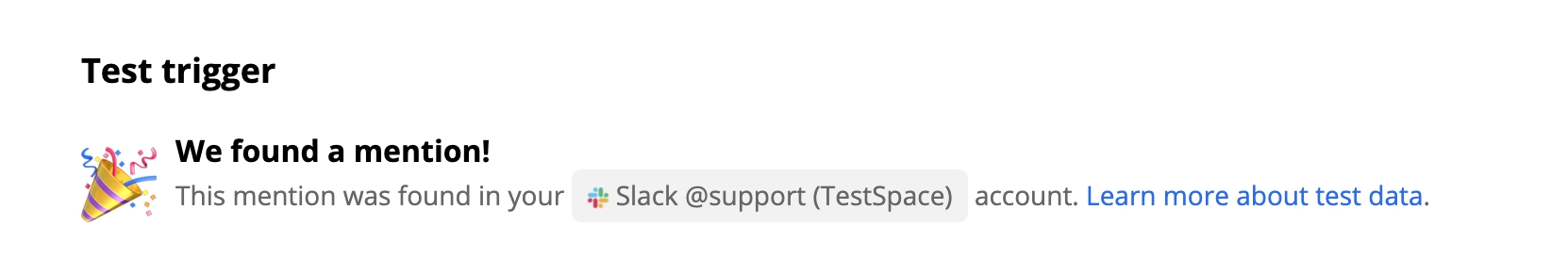 Test riuscito di un trigger Slack